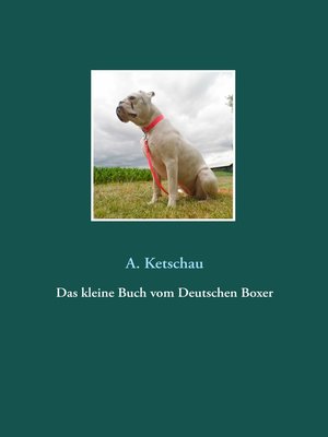 cover image of Das kleine Buch vom Deutschen Boxer